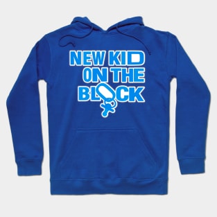 NEW KID (BOY) ON THE BLOCK Hoodie